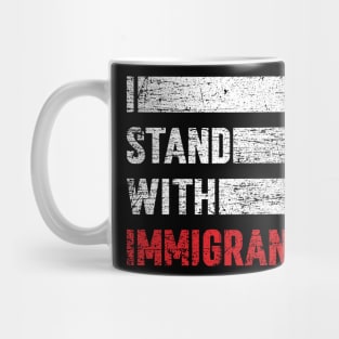 I Stand With Immigrants Vintage v3 Mug